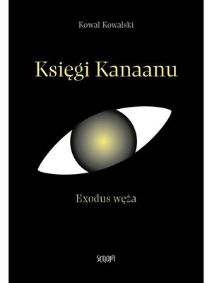 cover image of Księgi Kanaanu. Exodus węża